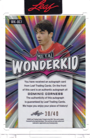 2022 Leaf Metal Wonderkid Silver #WK-DC1 Dominic Corness NM-MT+ Auto 30/40  Image 2