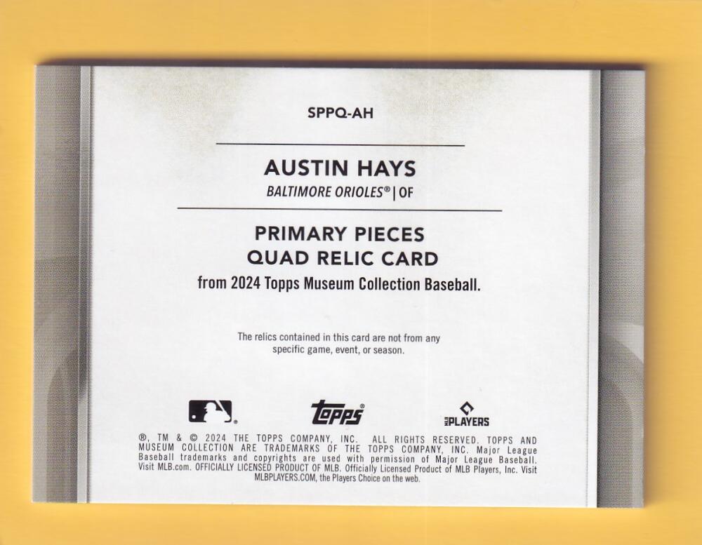 2024 Topps Museum Collection Primary Pieces Quad Relic #SPPQ-AH Austin Hays NM-MT+ MEM 42/49 Baltimore Orioles  Image 2