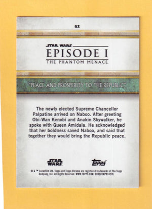 2024 Topps Chrome Sapphire Star Wars The Phantom Menace Orange #93 Peace and Prosperity to the Republic NM-MT+ 21/25  Image 2