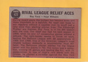 1962 Topps #423 Roy Face/Hoyt Wilhelm Rival League Relief Aces UER VG/EX Very Good/Excellent Pittsburgh Pirates/Baltimore Orioles #32473